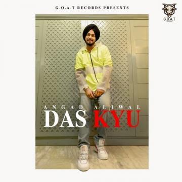 download Das-Kyu-(Angad-Aliwal) Avvy Dhaliwal mp3